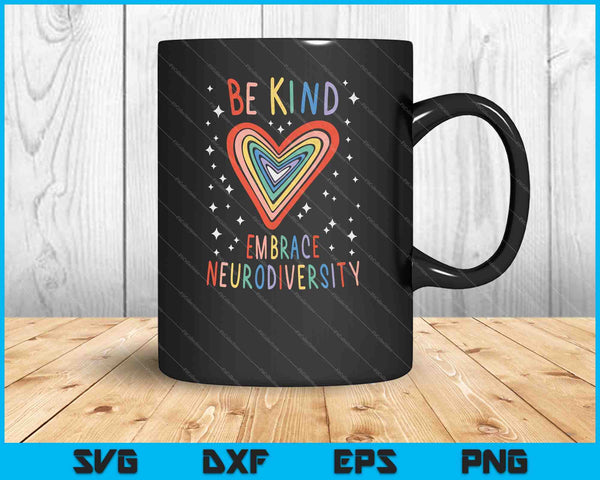 Be Kind Embrace Neurodiversity Heart ADHD Autism SVG PNG Cutting Printable Files