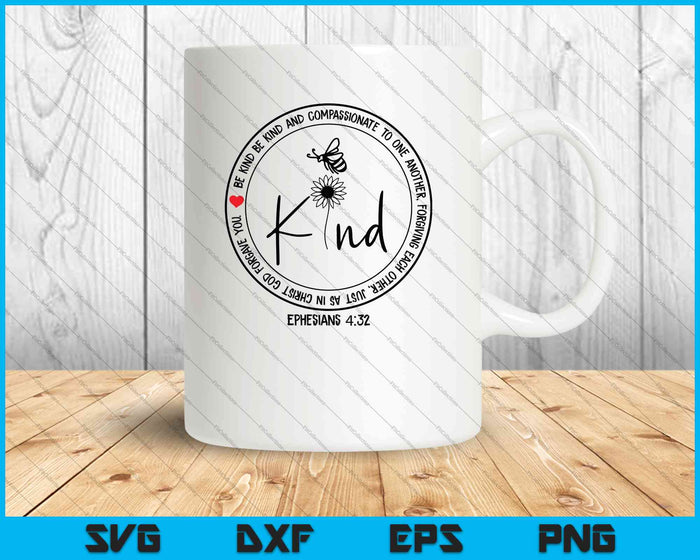 Be kind and Compassionate to One Another SVG PNG Cutting Printable Files Be kind and Compassionate to One Another SVG PNG Cutting Printable Files