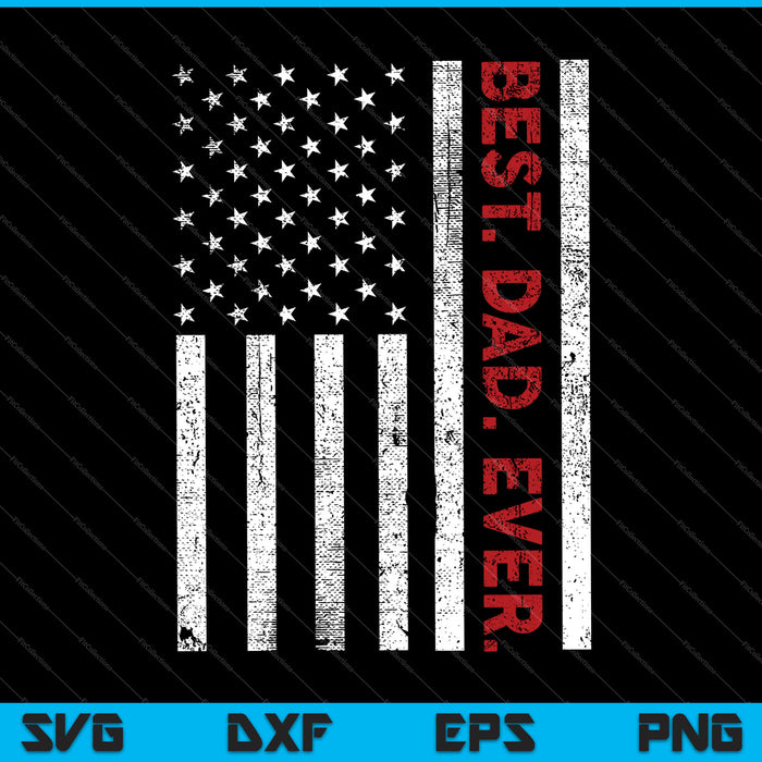 Best. Dad. Ever SVG PNG Cutting Printable Files Best. Dad. Ever SVG PNG Cutting Printable Files