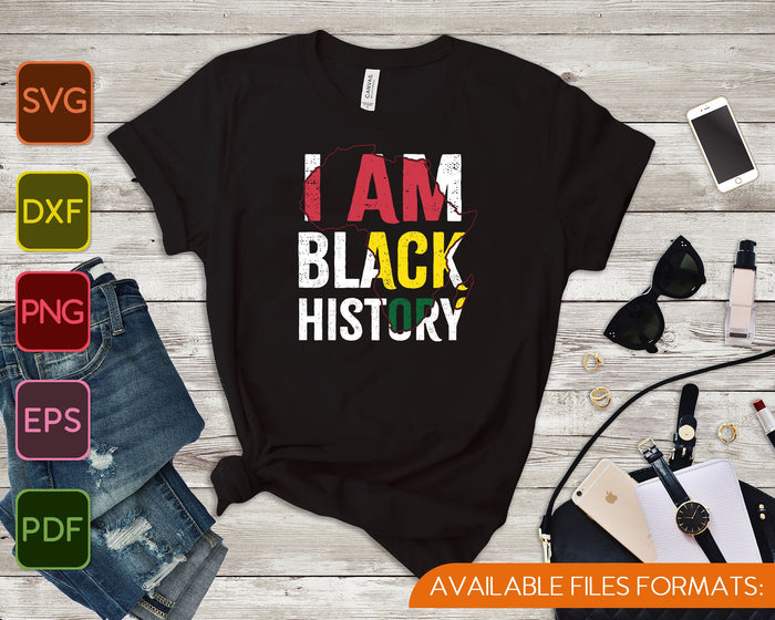 Black History Shirt I Am Black History SVG PNG Cutting Printable Files