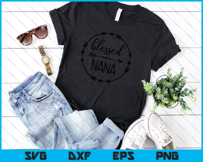 Blessed Nana SVG PNG Cutting Printable Files Blessed Nana SVG PNG Cutting Printable Files