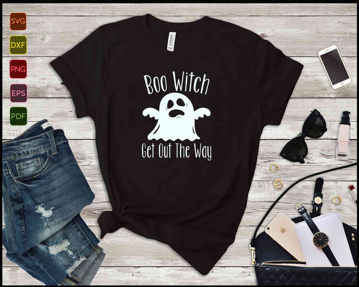 Boo Witch Get Out The Way SVG PNG Cutting Printable Files Boo Witch Get Out The Way SVG PNG Cutting Printable Files
