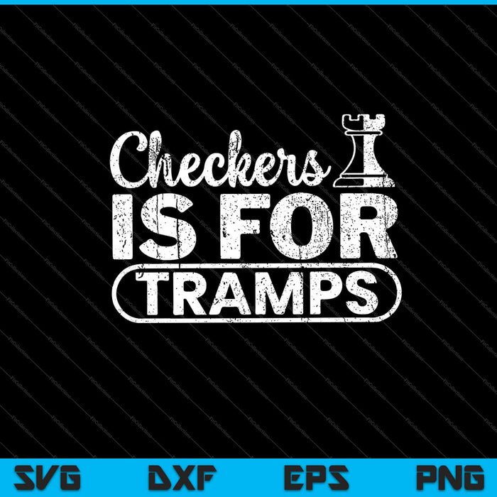 Checkers is for Chess Svg Cutting Printable Files Checkers is for Chess Svg Cutting Printable Files
