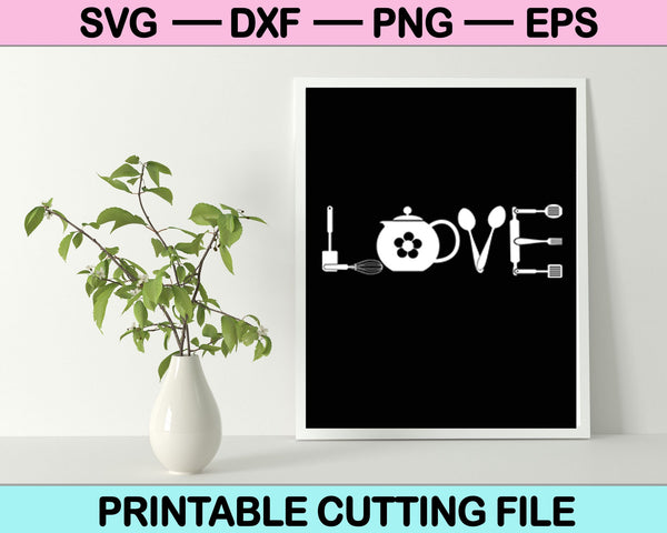 Chef Love SVG PNG Digital Cutting Files