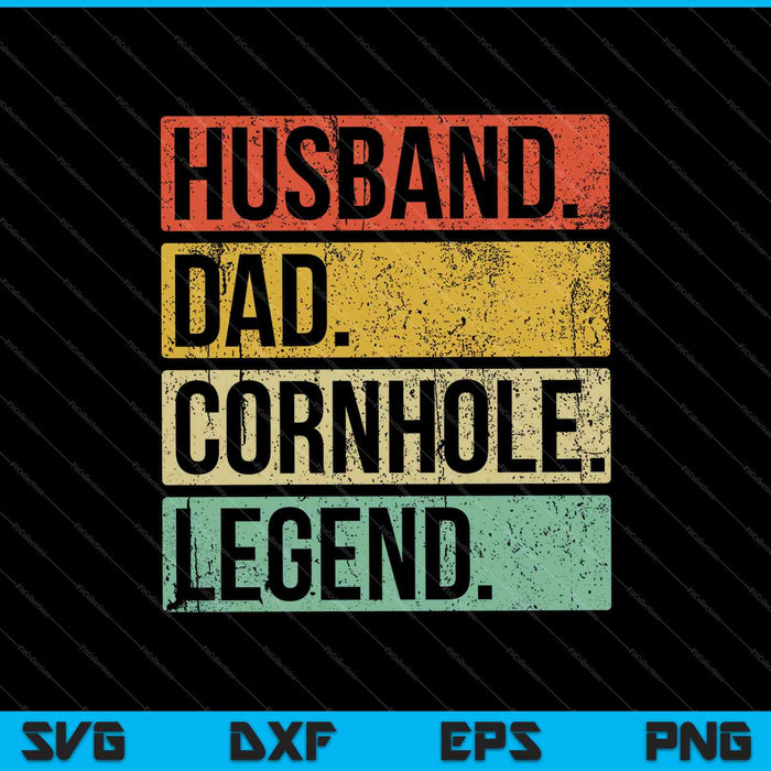 Cornhole Vintage Husband Dad Legend SVG PNG Cutting Printable Files