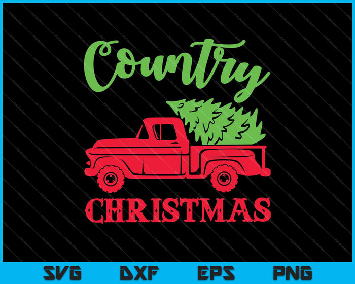 Country Christmas Truck SVG PNG snijden afdrukbare bestanden Country Christmas Truck SVG PNG snijden afdrukbare bestanden