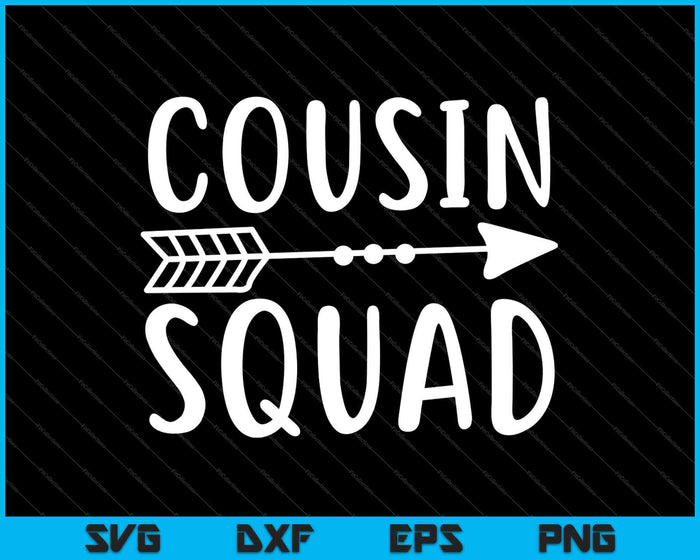 Cousin Squad SVG PNG Cutting Printable Files Cousin Squad SVG PNG Cutting Printable Files