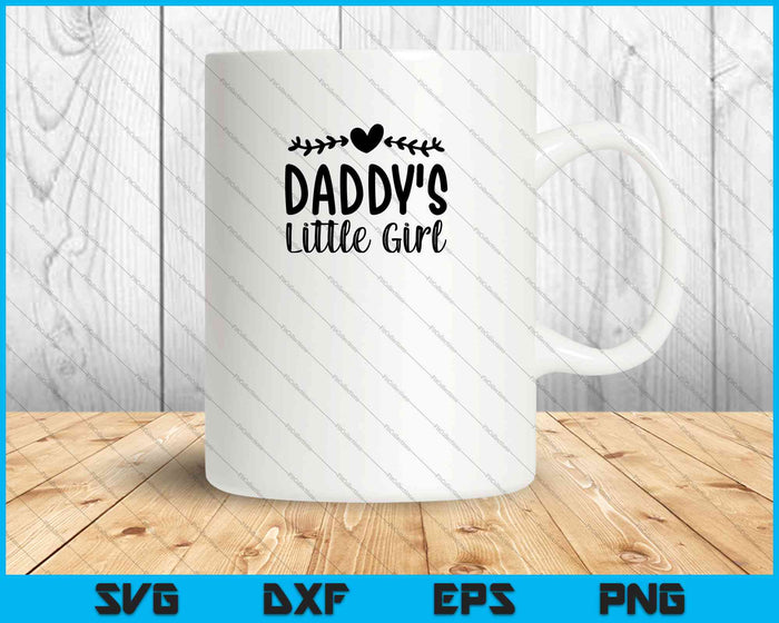 Daddy's Little Girl SVG PNG Cutting Printable Files Daddy's Little Girl SVG PNG Cutting Printable Files