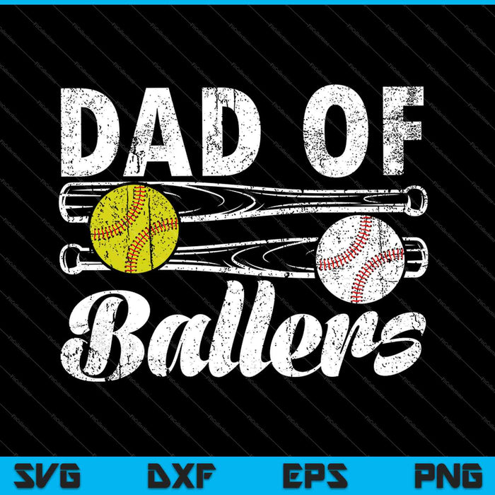 Dad of Ballers Fathers Day Baseball Softball SVG PNG Cutting Printable Files Dad of Ballers Fathers Day Baseball Softball SVG PNG Cutting Printable Files
