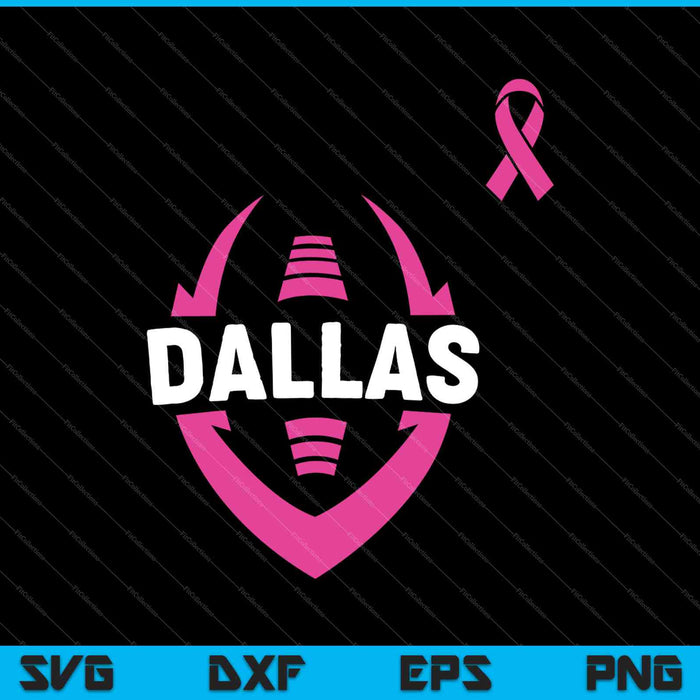 Dallas Football Breast Cancer Awareness SVG PNG Cutting Printable Files Dallas Football Breast Cancer Awareness SVG PNG Cutting Printable Files