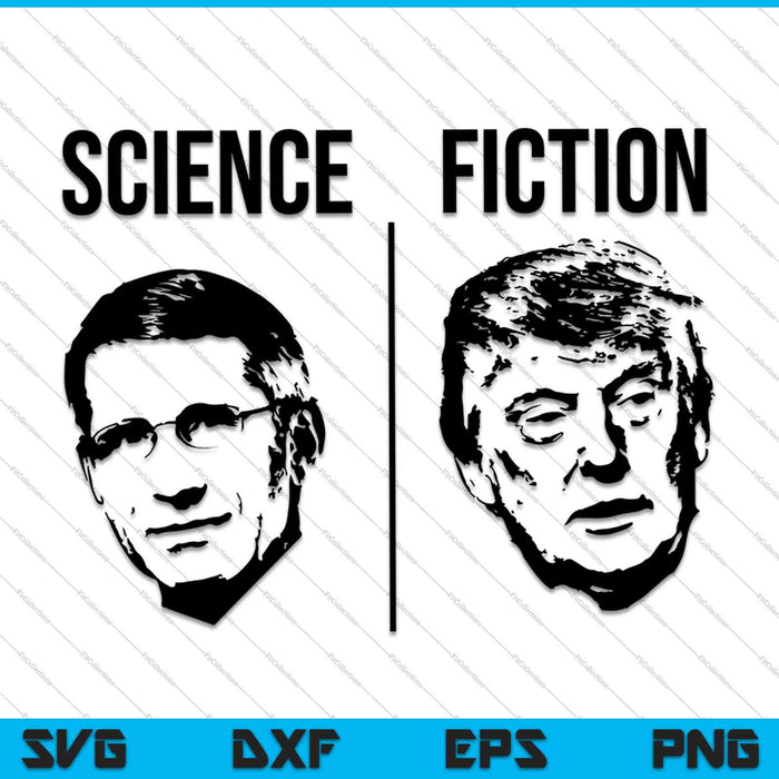 Dr Anthony Fauci Science Fiction SVG PNG Cutting Printable Files Dr Anthony Fauci Science Fiction SVG PNG Cutting Printable Files