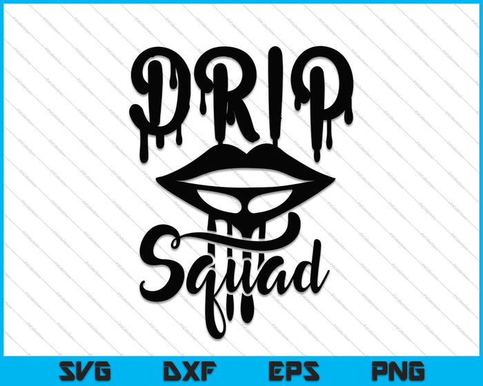 Drip Squad Melanin SVG PNG Cutting Printable Files Drip Squad Melanin SVG PNG Cutting Printable Files