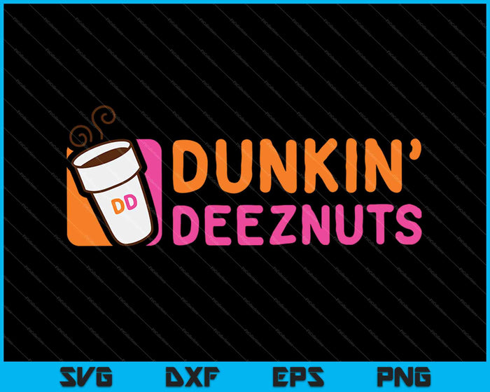 Drunkin Deez Nut SVG PNG cortando archivos imprimibles  Drunkin Deez Nut SVG PNG cortando archivos imprimibles