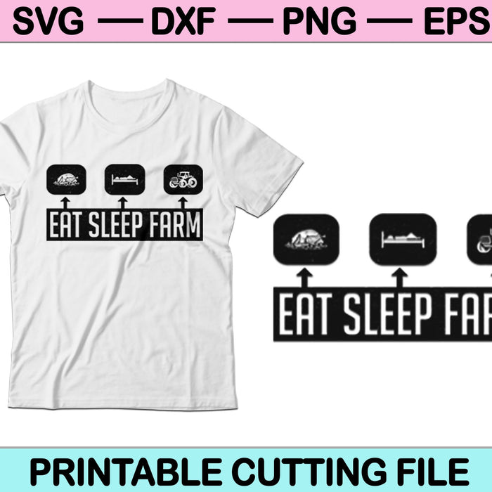 Eat Sleep Farm Repeat SVG PNG Digital Cutting Files Eat Sleep Farm Repeat SVG PNG Digital Cutting Files