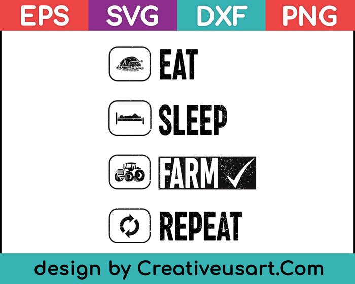 Eat Sleep Farm Repetir SVG PNG Cortar archivos imprimibles Eat Sleep Farm Repetir SVG PNG Cortar archivos imprimibles