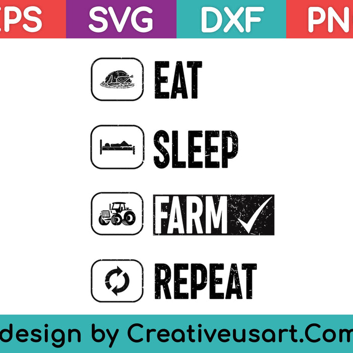 Eat Sleep Farm Repetir SVG PNG Cortar archivos imprimibles Eat Sleep Farm Repetir SVG PNG Cortar archivos imprimibles