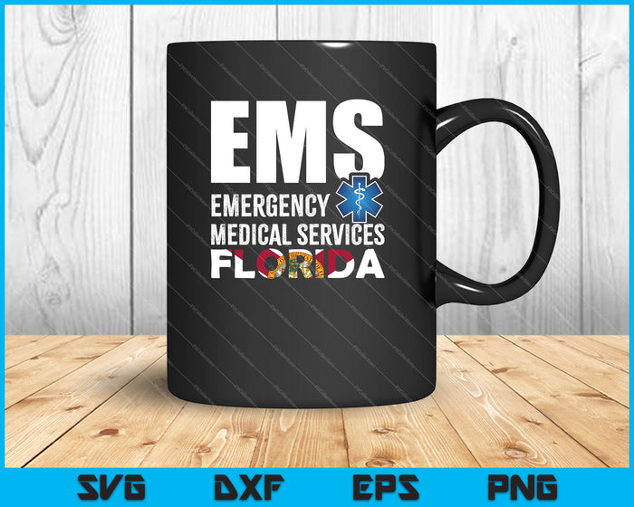 EMS Emergency Medical Services FLORIDA SVG PNG Cutting Printable Files EMS Emergency Medical Services FLORIDA SVG PNG Cutting Printable Files