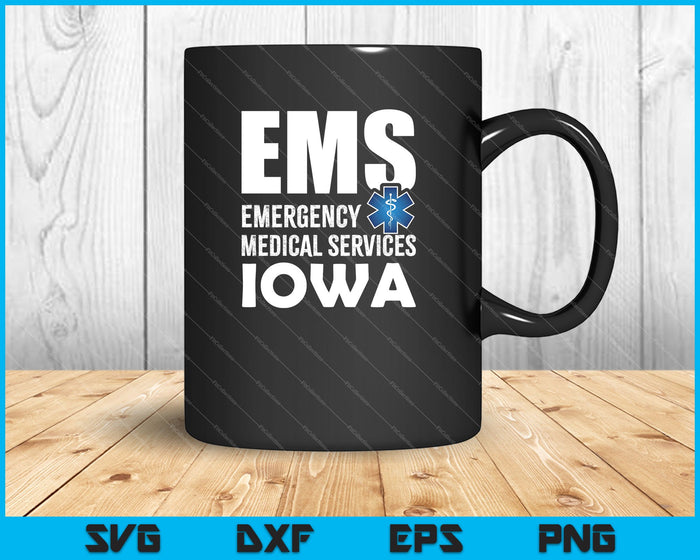 EMS Emergency Medical Services Iowa SVG PNG Cutting Printable Files EMS Emergency Medical Services Iowa SVG PNG Cutting Printable Files