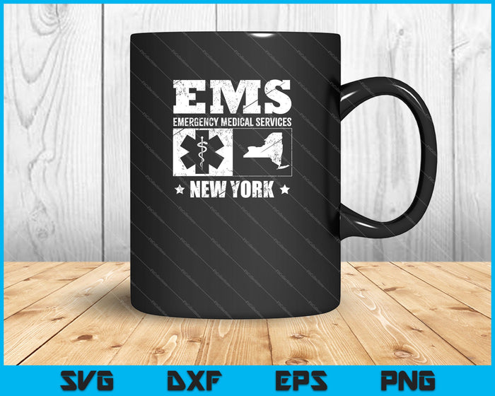EMS Emergency Medical Services New York EMT SVG PNG Cutting Printable Files EMS Emergency Medical Services New York EMT SVG PNG Cutting Printable Files