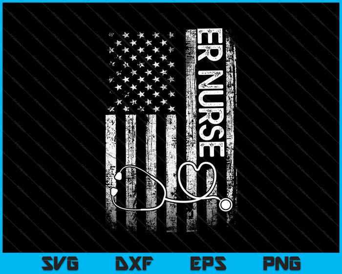 ER Nurse Distressed American Flag Emergency SVG PNG Cutting Printable Files ER Nurse Distressed American Flag Emergency SVG PNG Cutting Printable Files