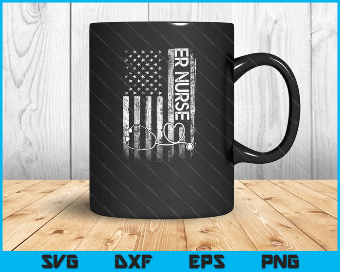 ER Nurse Distressed American Flag Emergency SVG PNG Cutting Printable Files ER Nurse Distressed American Flag Emergency SVG PNG Cutting Printable Files