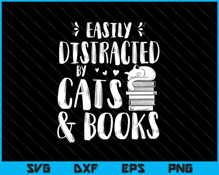 Se distrae fácilmente con gatos y libros - Cat & Book Lover SVG PNG cortando archivos imprimibles Se distrae fácilmente con gatos y libros - Cat & Book Lover SVG PNG cortando archivos imprimibles