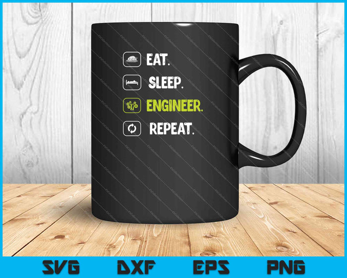 Eet slaap ingenieur techniek grappige student SVG PNG snijden afdrukbare bestanden Eet slaap ingenieur techniek grappige student SVG PNG snijden afdrukbare bestanden