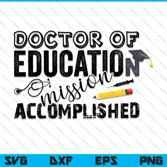 EdD Doctor en Educación Lograr Graduación de Doctorado SVG PNG Cortar archivos imprimibles EdD Doctor en Educación Lograr Graduación de Doctorado SVG PNG Cortar archivos imprimibles