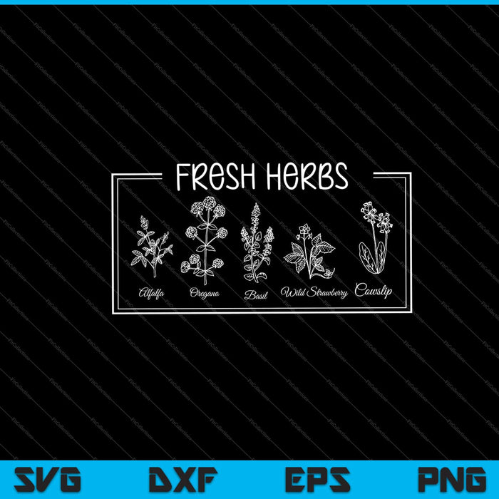Fresh Herbs Naturalist Garden Svg Cutting Printable Files Fresh Herbs Naturalist Garden Svg Cutting Printable Files