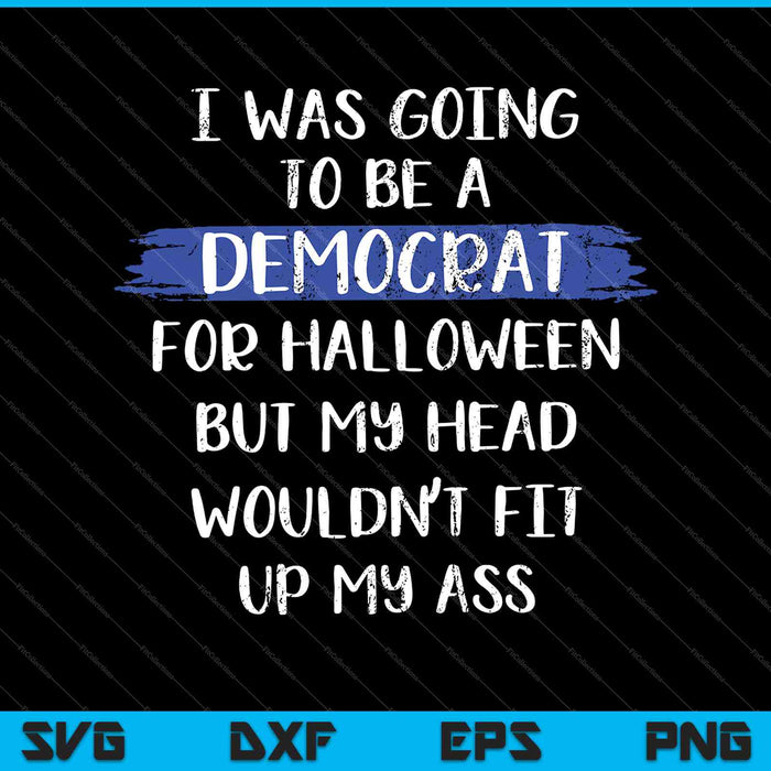 Grappige anti-liberale volwassen Halloween kostuum SVG PNG snijden afdrukbare bestanden Grappige anti-liberale volwassen Halloween kostuum SVG PNG snijden afdrukbare bestanden