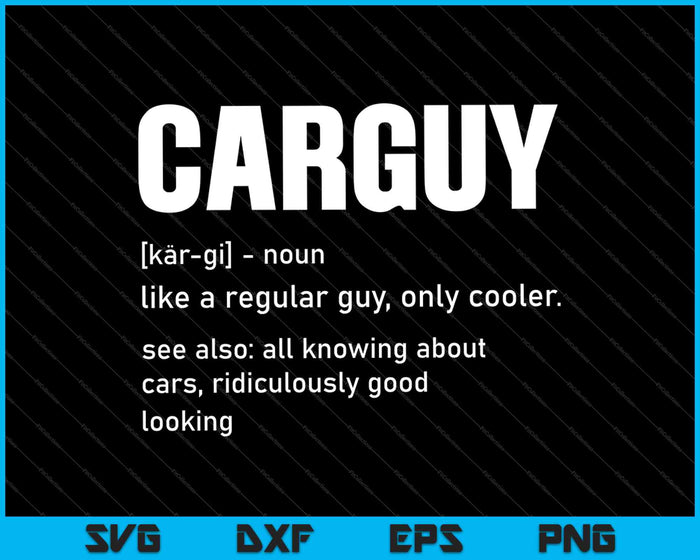 Funny Car Guy SVG PNG Cutting Printable Files Funny Car Guy SVG PNG Cutting Printable Files