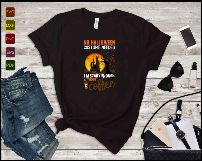 Funny Coffee Drinker Quote Halloween Costume SVG PNG Cutting Printable Files Funny Coffee Drinker Quote Halloween Costume SVG PNG Cutting Printable Files