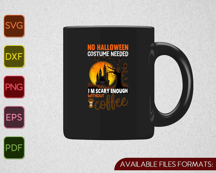 Funny Coffee Drinker Quote Halloween Costume SVG PNG Cutting Printable Files Funny Coffee Drinker Quote Halloween Costume SVG PNG Cutting Printable Files