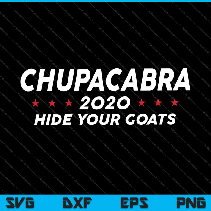 Funny Election 2020 Team Chupacabra Supernatural Cryptid SVG PNG Cutting Printable Files Funny Election 2020 Team Chupacabra Supernatural Cryptid SVG PNG Cutting Printable Files