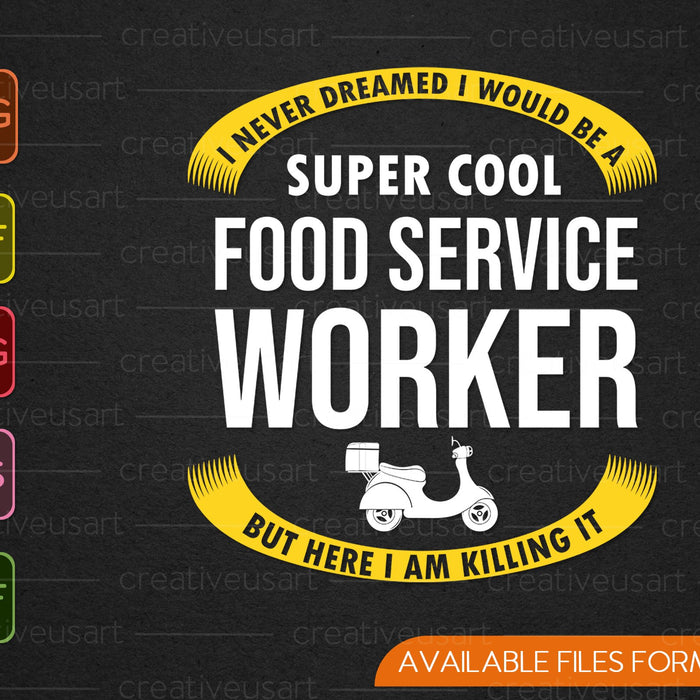 Funny Food Service Worker Gifts Appreciation SVG PNG Cutting Printable Files Funny Food Service Worker Gifts Appreciation SVG PNG Cutting Printable Files