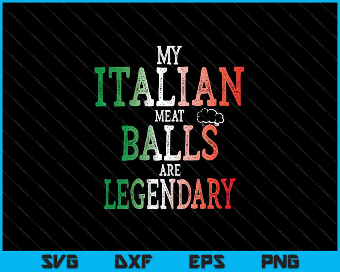 Divertida camisa de bolas italianas legendarias cocineros chef albóndigas SVG PNG cortando archivos imprimibles Divertida camisa de bolas italianas legendarias cocineros chef albóndigas SVG PNG cortando archivos imprimibles