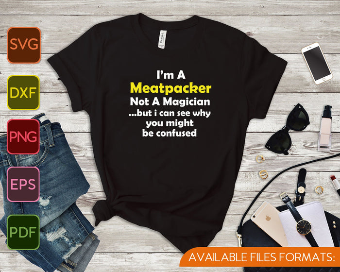 Funny Meatpacker Job Career Food Service Chef Gift SVG PNG Cutting Printable Files Funny Meatpacker Job Career Food Service Chef Gift SVG PNG Cutting Printable Files