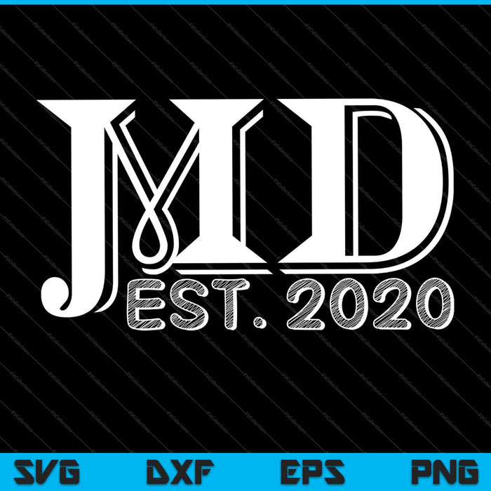 Funny New Doctor MD Est 2020 SVG PNG Cutting Printable Files Funny New Doctor MD Est 2020 SVG PNG Cutting Printable Files