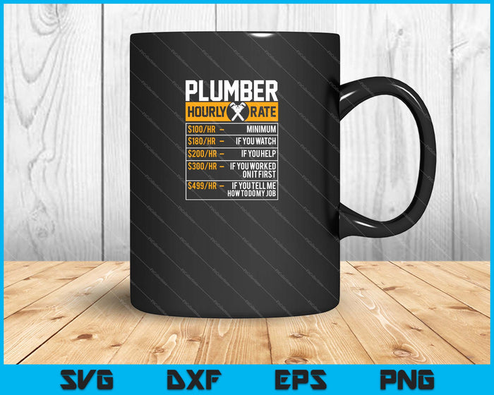 Funny Plumber Men Plumber Hourly Rate SVG PNG Cutting Printable Files Funny Plumber Men Plumber Hourly Rate SVG PNG Cutting Printable Files
