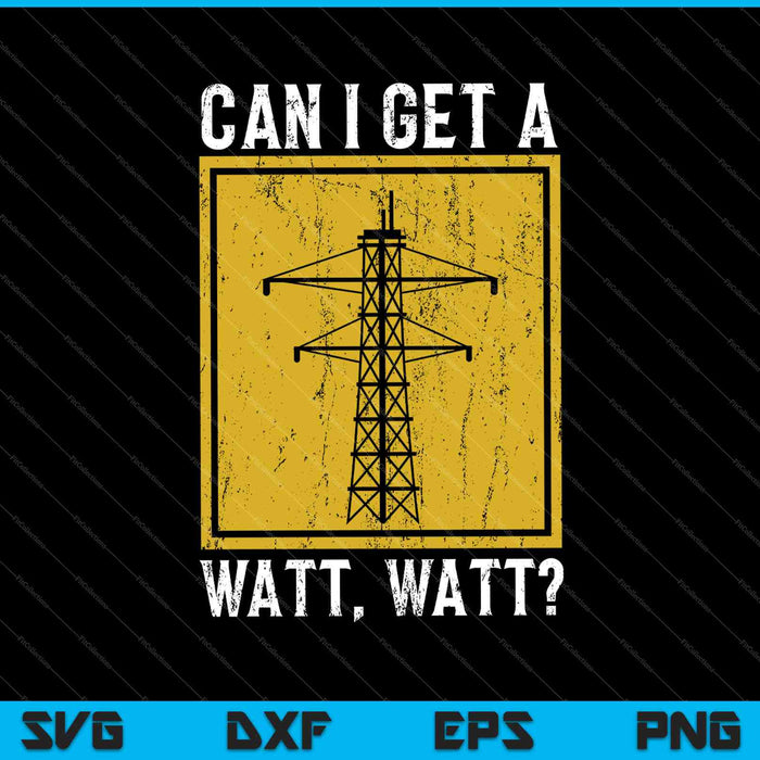 Funny Watt Watt Lineman Electrical Engineer SVG PNG Cutting Printable Files Funny Watt Watt Lineman Electrical Engineer SVG PNG Cutting Printable Files