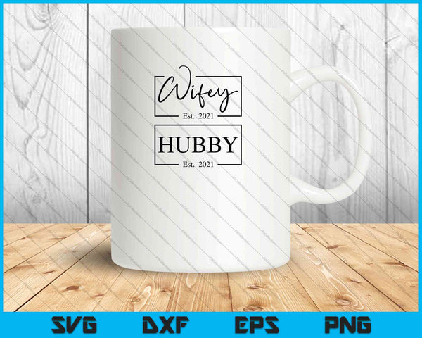 Hubby and Wifey 2021 SVG PNG Cutting Printable Files