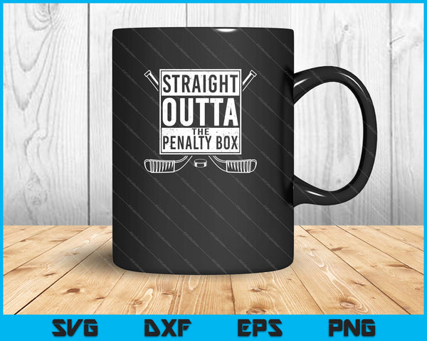 Ice Hockey Player Gift Straight Outta The Penalty Box SVG PNG Cutting Printable Files