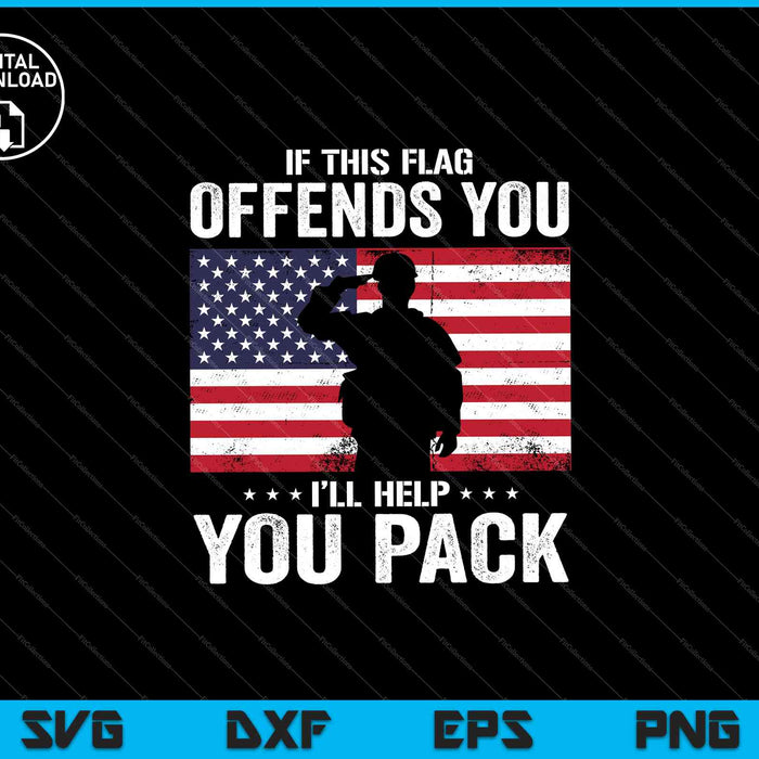 If This Flag Offends You I'll Help You Pack US Flag SVG PNG Cutting Printable Files If This Flag Offends You I'll Help You Pack US Flag SVG PNG Cutting Printable Files