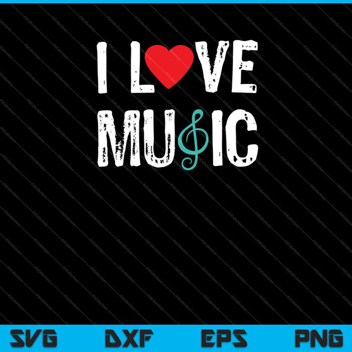 I love music note Svg Cutting Printable Files I love music note Svg Cutting Printable Files