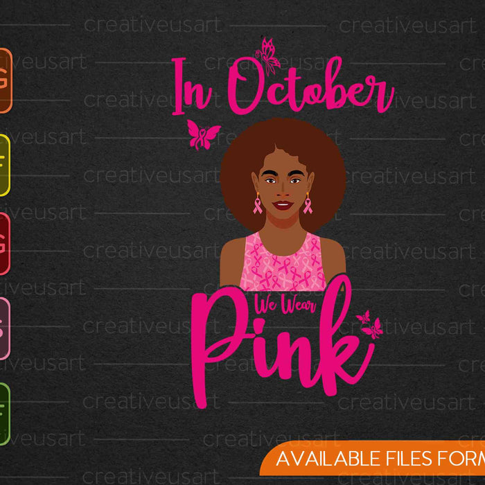 In oktober dragen we roze SVG PNG-snijafdrukbare bestanden In oktober dragen we roze SVG PNG-snijafdrukbare bestanden