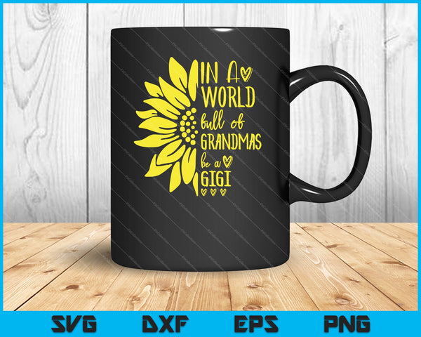 Mundo de las abuelas Be Nana, GiGi SVG PNG cortando archivos imprimibles