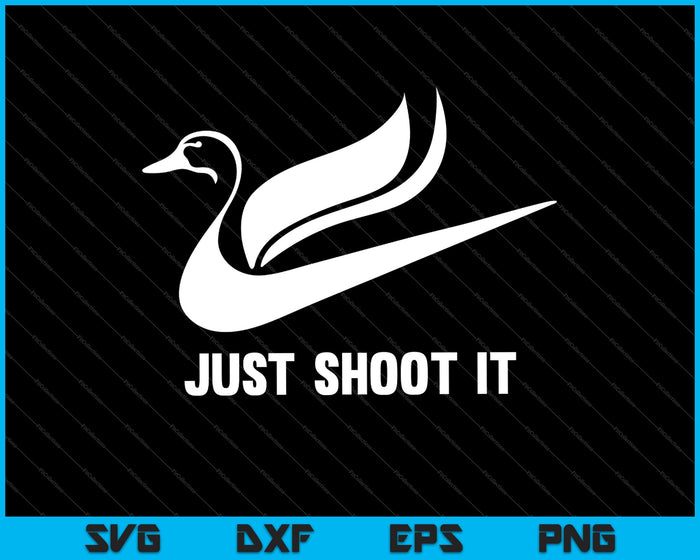Funny Just Shoot It Fun SVG PNG Cutting Printable Files Funny Just Shoot It Fun SVG PNG Cutting Printable Files