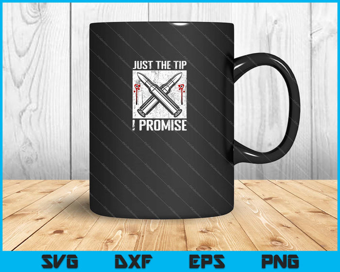 Just The Tip I Promise Sarcastic Halloween Svg Cutting Printable Files Just The Tip I Promise Sarcastic Halloween Svg Cutting Printable Files