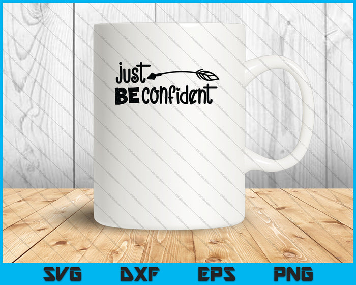 Solo tenga confianza SVG PNG cortando archivos imprimibles  Solo tenga confianza SVG PNG cortando archivos imprimibles