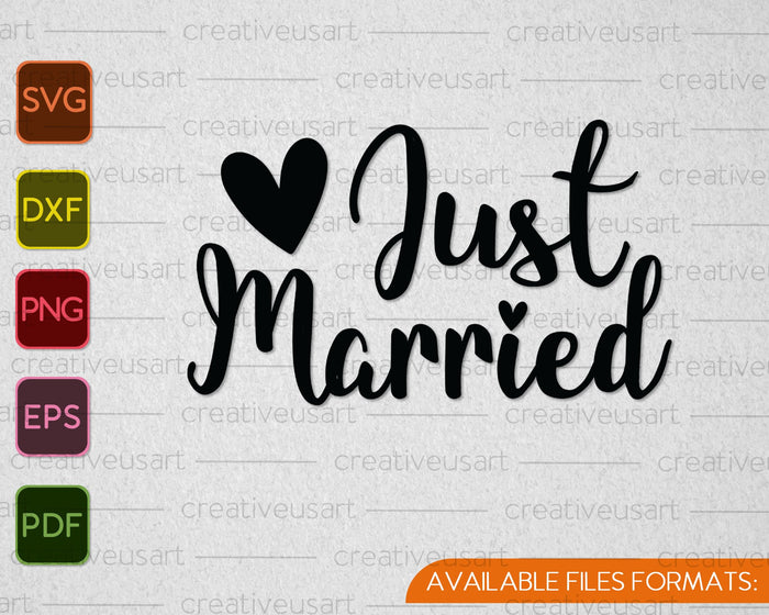 Just Married SVG PNG Cutting Printable Files Just Married SVG PNG Cutting Printable Files